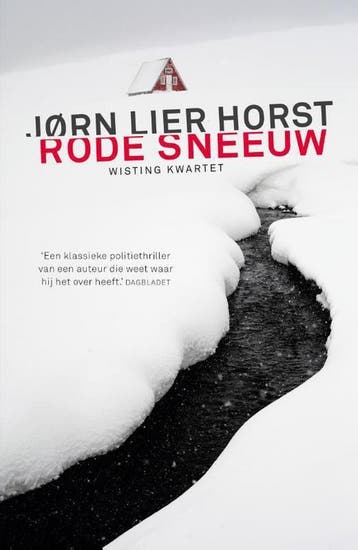Rode sneeuw / Wisting Kwartet / 1 9789400511606, Verzenden, Jørn Lier Horst