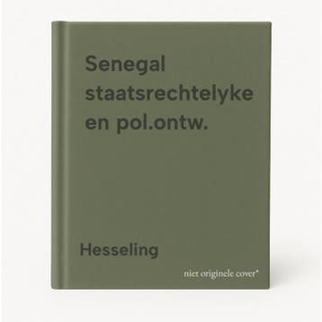 Senegal staatsrechtelyke en pol.ontw. 9789062150595, Verzenden, Gelezen, Hesseling