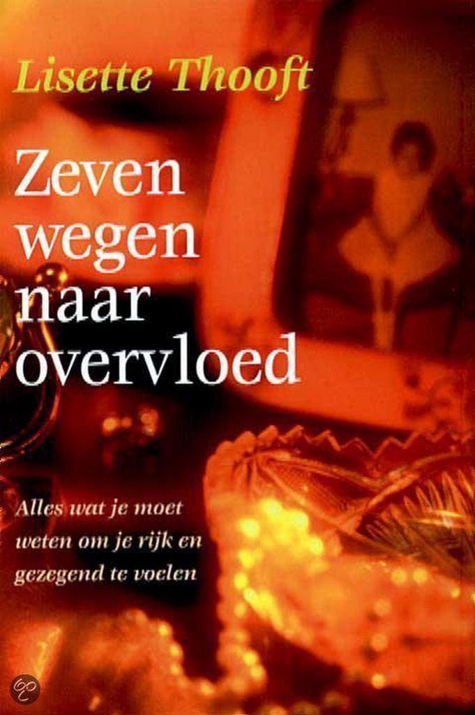 Zeven wegen naar overvloed 9789022539255 Lisette Thooft, Livres, Psychologie, Envoi