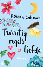 Twintig regels liefde 9789022575994 Rowan Coleman, Boeken, Verzenden, Gelezen, Rowan Coleman