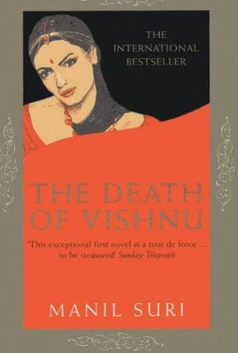 The Death of Vishnu 9780747558323 Manil Suri, Verzenden, Manil Suri