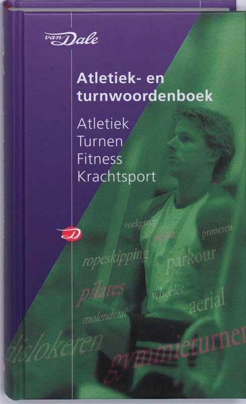 Van Dale atletiek- en turnwoordenboek 9789066489226, Boeken, Hobby en Vrije tijd, Zo goed als nieuw, Verzenden