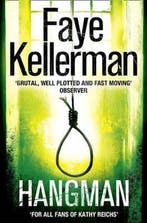 Hangman (Peter Decker and Rina Lazarus Series, Book 19), Verzenden, Zo goed als nieuw, Faye Kellerman