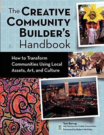The Creative Community Builders Handbook 9780940069473, Verzenden, Tom Borrup