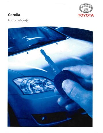2004 TOYOTA COROLLA INSTRUCTIEBOEKJE NEDERLANDS
