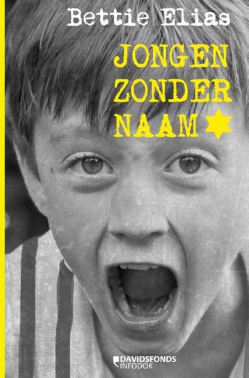 Jongen zonder naam 9789059086845 Bettie Elias, Boeken, Verzenden, Zo goed als nieuw, Bettie Elias