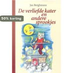 De verliefde kater en andere sprookjes 9789070959531, Verzenden, Gelezen, J. Berghmans