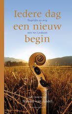 Iedere dag een nieuw begin 9789023928683, Verzenden, Zo goed als nieuw
