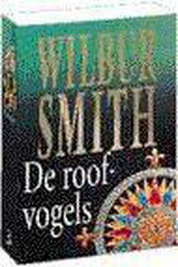 De roofvogels / Courtney 9789022522448 Wilbur Smith, Boeken, Verzenden, Gelezen, Wilbur Smith