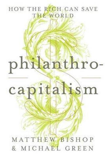 Philanthrocapitalism 9781596913745 M. Bishop, Verzenden, M. Bishop