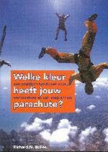 Welke kleur heeft jouw parachute? 9789057122026 R.N. Bolles, Verzenden, R.N. Bolles