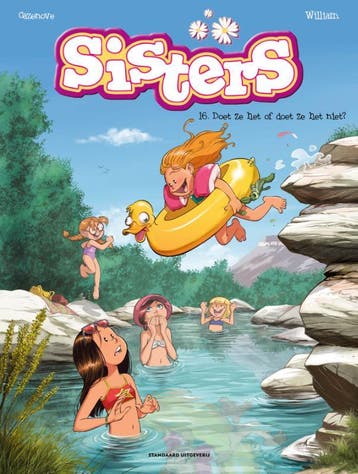 Doet ze het of doet ze het niet? / Sisters / 16, Boeken, Stripverhalen, Verzenden, Gelezen, Christophe Cazenove