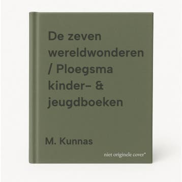 De zeven wereldwonderen / Ploegsma kinder- & jeugdboeken, Verzenden, Gelezen, M. Kunnas