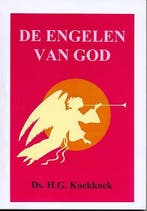 ENGELEN VAN GOD, DE 9789070700386 H.G. Koekkoek, Verzenden, Gelezen, H.G. Koekkoek