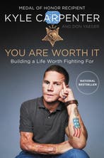 You Are Worth It Building a Life Worth Fighting For, Verzenden, Kyle Carpenter