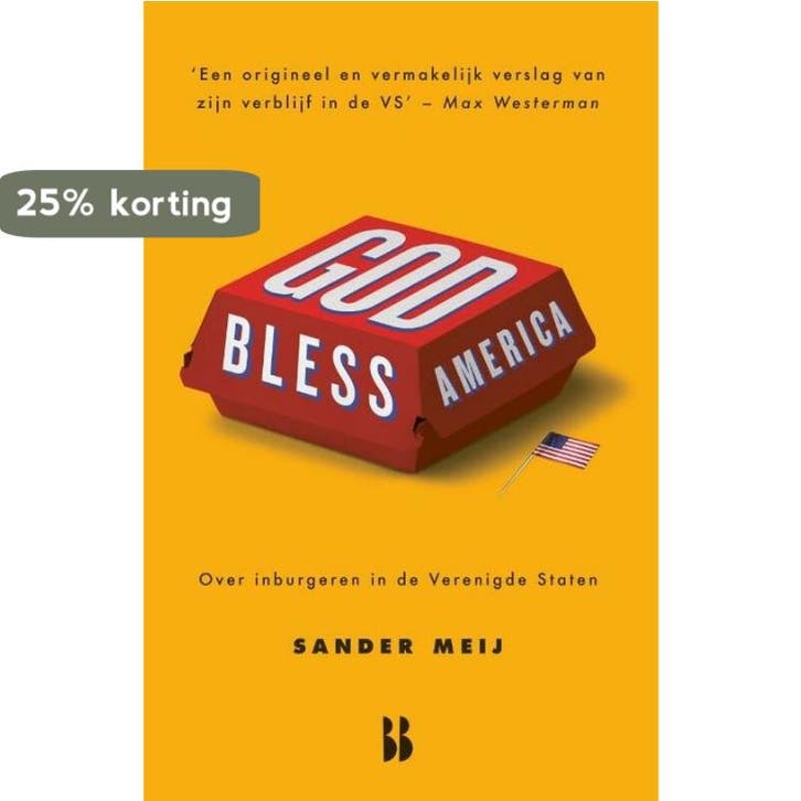 God bless America 9789463494342 Sander Meij, Boeken, Politiek en Maatschappij, Gelezen, Verzenden