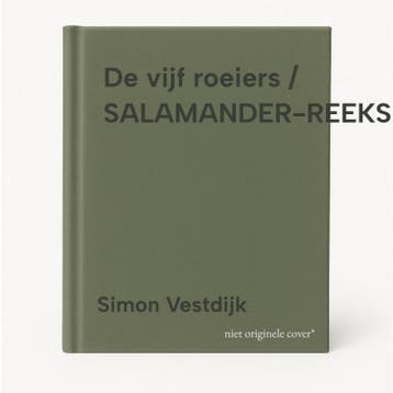 De vijf roeiers / SALAMANDER-REEKS 9789021495279, Verzenden, Simon Vestdijk