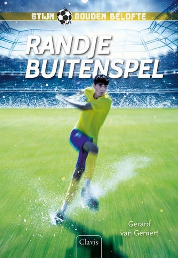 Randje buitenspel / Stijn gouden belofte / 1 9789044840803, Verzenden, Gerard van Gemert