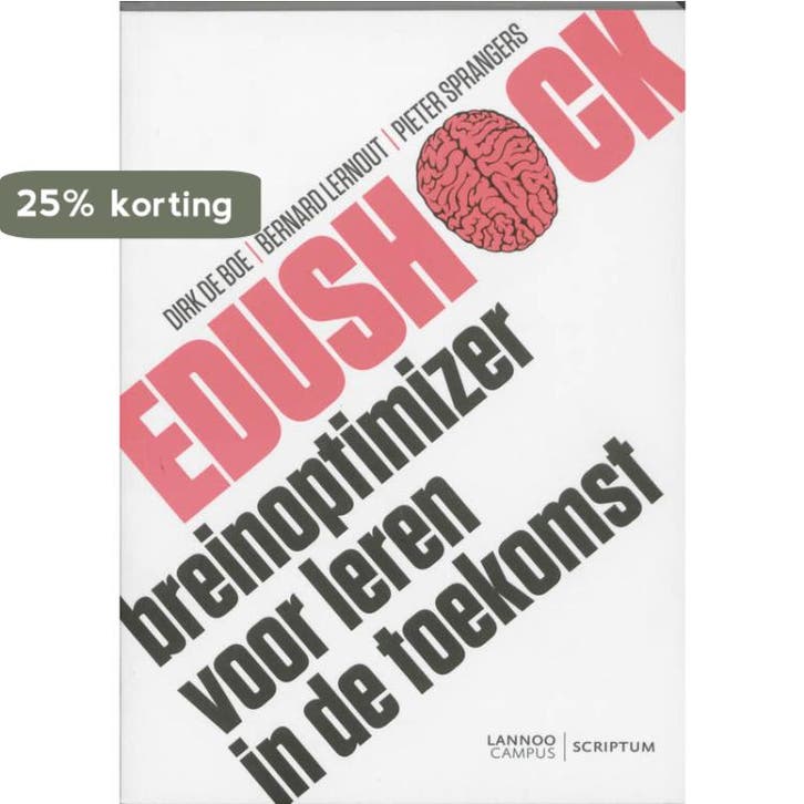 Edushock 9789077432501 Dirk de Boe, Boeken, Studieboeken en Cursussen, Gelezen, Verzenden