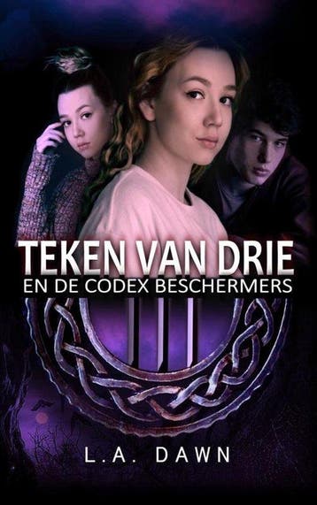 Teken van Drie (2) - Teken van Drie en de Codex beschermers, Boeken, Verzenden, Zo goed als nieuw, L.A. Dawn