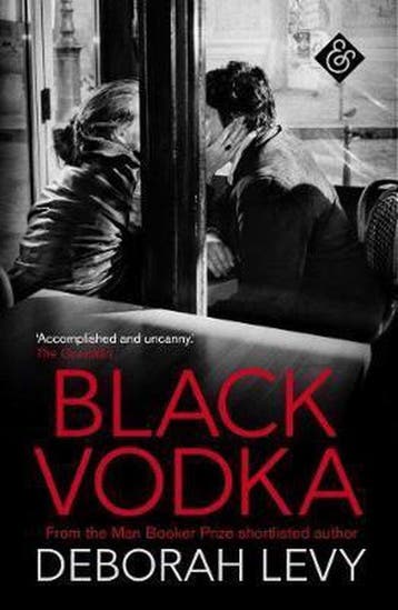 Black Vodka 9781911508090 Deborah Levy, Verzenden, Gelezen, Deborah Levy
