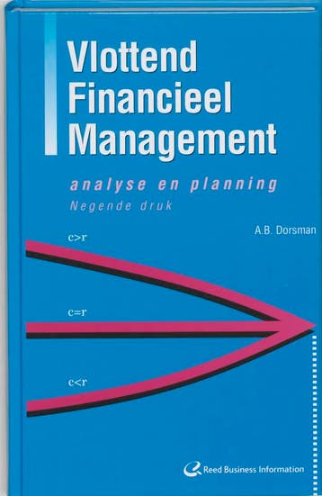 Vlottend financieel management Studieboek 9789059017740, Verzenden, Zo goed als nieuw, A.B. Dorsman