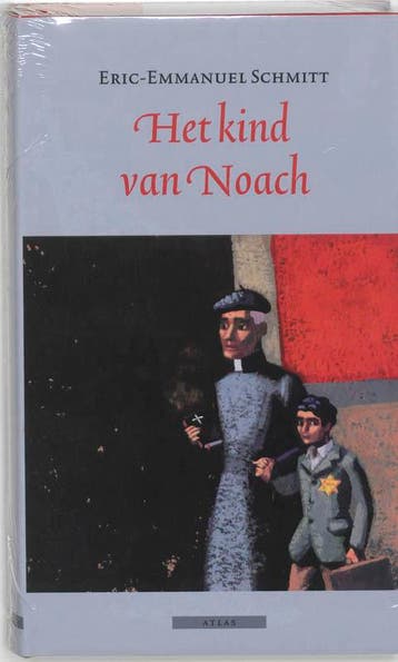 Het kind van Noach 9789045014012 Eric-Emmanuel Schmitt, Boeken, Verzenden, Zo goed als nieuw, Eric-Emmanuel Schmitt