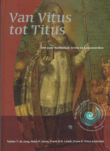 Van Vitus tot Titus 9789081483025 Tj.T. de Jong, Verzenden, Tj.T. de Jong