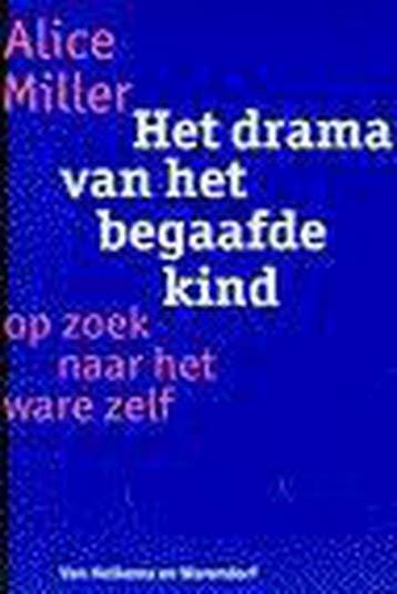 Het drama van het begaafde kind 9789026966699 Alice Miller, Boeken, Verzenden, Gelezen, Alice Miller