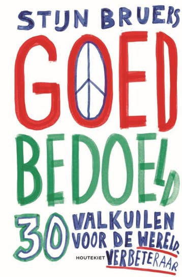 Goed Bedoeld | Stijn Bruers | Nieuw, Verzenden, Nieuw, Stijn Bruers