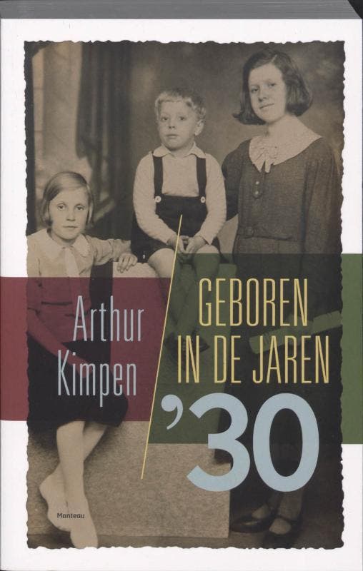Geboren in de jaren 30 9789022323236 A. Kimpen, Boeken, Hobby en Vrije tijd, Zo goed als nieuw, Verzenden