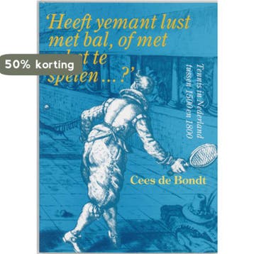 Heeft yemant lust met bal, of met reket te spelen...?, Verzenden, C. de Bondt