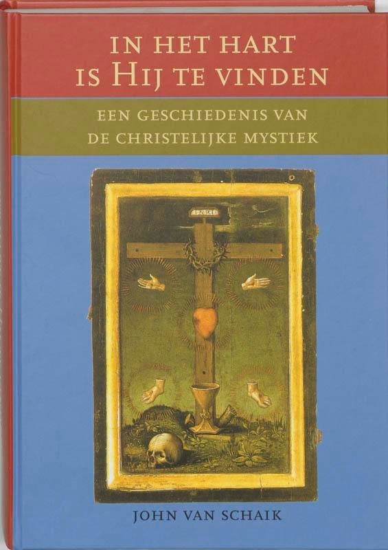 In het hart is Hij te vinden 9789062388080 J. van Schaik, Boeken, Godsdienst en Theologie, Gelezen, Verzenden