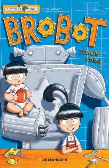 Brobot / S. Tinker Inc. 9789462912137 James Foley, Verzenden, Zo goed als nieuw, James Foley
