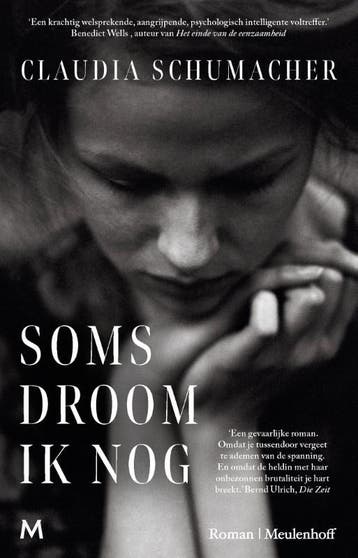 Soms droom ik nog 9789029098601 Claudia Schumacher, Verzenden, Claudia Schumacher