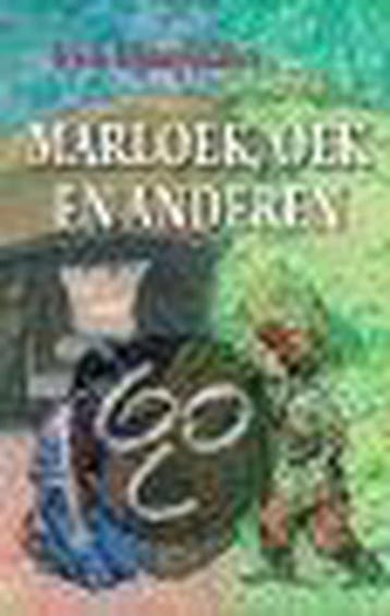 Marloek, Oek en Anderen 9789065093202 H. Klompmaker, Verzenden, Zo goed als nieuw, H. Klompmaker