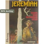 Ogen van gloeiend ijzer / Jeremiah / 4 9789065740564 Huppen, Verzenden, Huppen