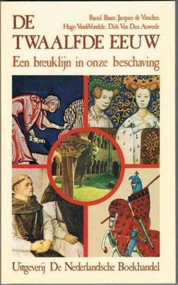 De twaalfde eeuw / Monografieën over middeleeuwse, Verzenden, Jacques de Visscher