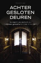 Achter gesloten deuren 9789044727296 Micheal Streeter, Verzenden, Micheal Streeter