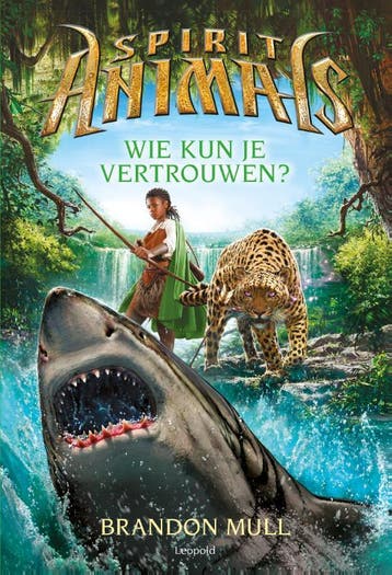 Wie kun je vertrouwen? / Spirit Animals / 5 9789025870843, Verzenden, Gelezen, Brandon Mull