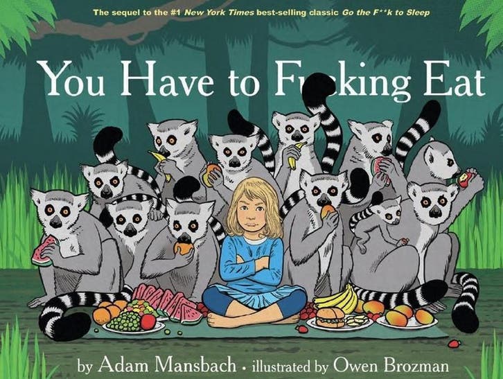 You Have to Fucking Eat 9781782116363 Adam Mansbach, Boeken, Taal | Engels, Gelezen, Verzenden