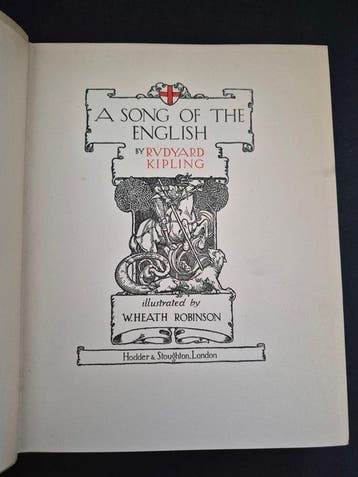 Rudyard Kipling / W. Heath Robinson - A Song of the English