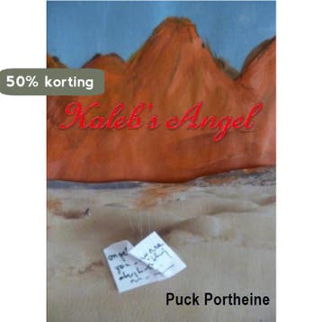 Kalebs angel 9789491872563 Puck Portheine, Verzenden, Puck Portheine