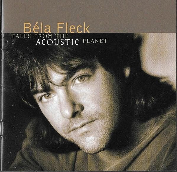 Béla Fleck - Tales From The Acoustic Planet, CD & DVD, CD | Pop, Envoi