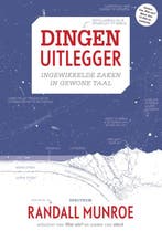 Dingen uitlegger (met uitneembare poster) 9789000347667, Boeken, Verzenden, Zo goed als nieuw, Randall Munroe