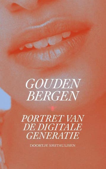 Gouden bergen 9789403183909 Doortje Smithuijsen, Verzenden, Doortje Smithuijsen