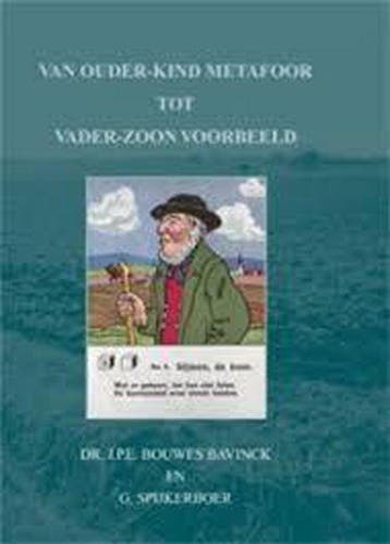 Van ouder-kind metafoor tot vader-zoon voorbeeld, Boeken, Overige Boeken, Verzenden, Gelezen, J.P.E. Bouwes Bavinck