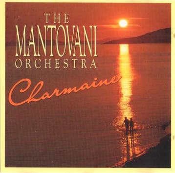 The Mantovani Orchestra - Charmaine, Verzenden, Gebruikt