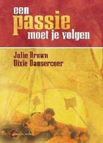 Een passie moet je volgen 9789056174088 D. Dansercoer, Verzenden, Gelezen, D. Dansercoer