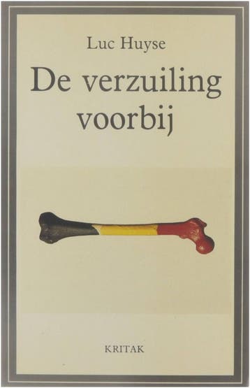 De verzuiling voorbij 9789063032302 Huyse, Verzenden, Huyse